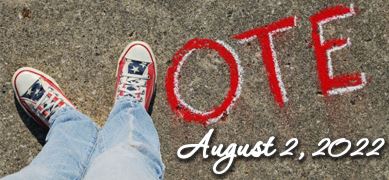 Cast Your Ballot - August 2, 2022